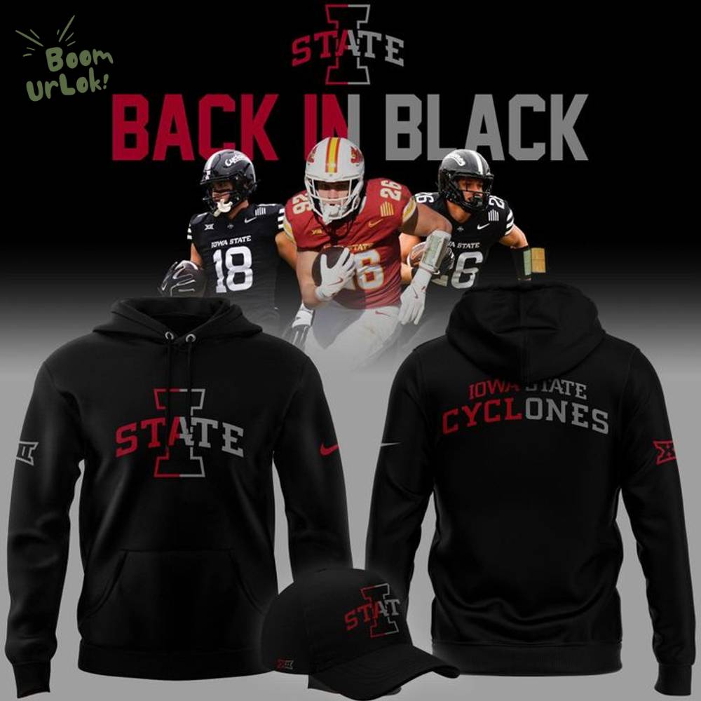 2025 limited edition Hoodie Iowa State Football "Back In Black" 2025 limited edition Hoodie Iowa State Football "Back In Black"