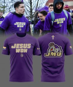Limited Edition JMU Football JESUS WON Shirt