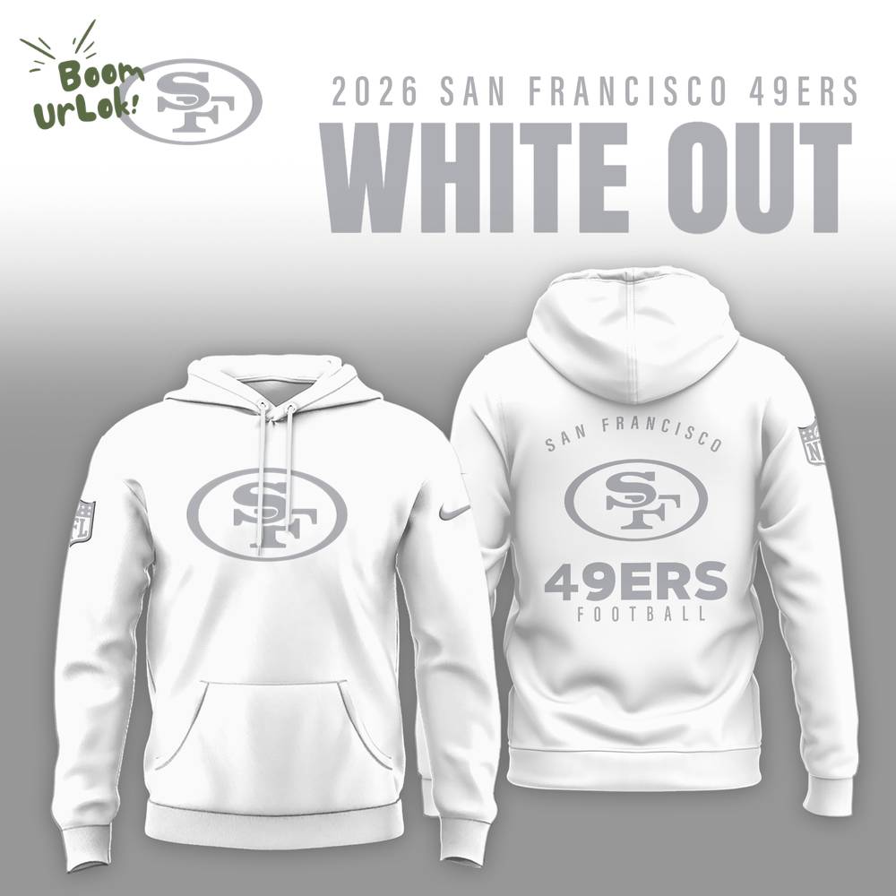 San Francisco 49ers 2026 White Out Limited Edition Shirt San Francisco 49ers 2026 White Out Limited Edition Shirt