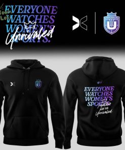 Everyone Watches Unrivaled Hoodie