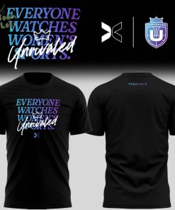 Everyone Watches Unrivaled TShirt