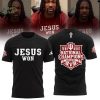 Indiana Hoosiers ” Jesus Won” 2026 National Champions Limited Edition W Shirt